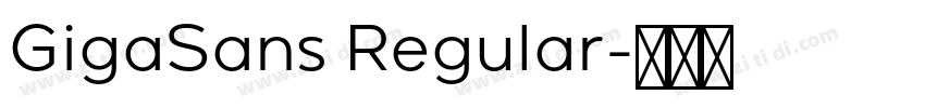 GigaSans Regular字体转换